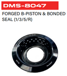 Dodson Forge B Piston & Bonded Seal (1/3/5/R) DMS-8047